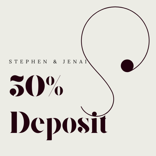 Stephen & Jenai 50% Payment